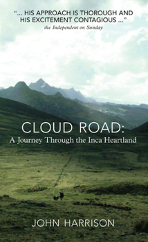 Paperback Cloud Road: A Journey Through the Inca Heartland Book