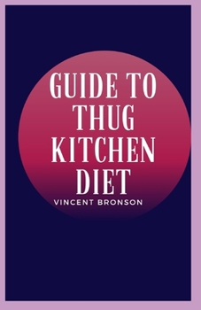 Paperback Guide to Thug Kitchen Diet Book