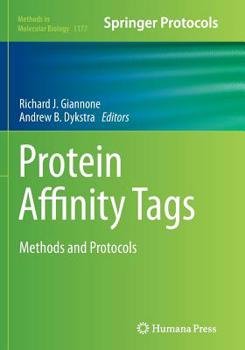 Paperback Protein Affinity Tags: Methods and Protocols Book