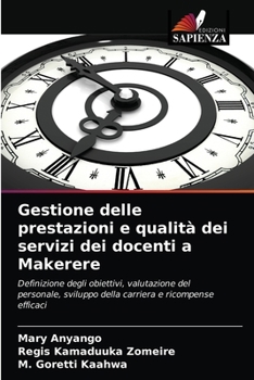 Paperback Gestione delle prestazioni e qualità dei servizi dei docenti a Makerere [Italian] Book