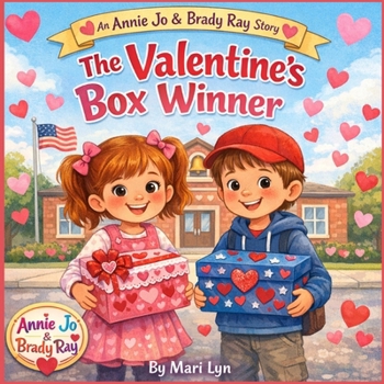 Paperback Annie Jo and Brady Ray: The Valentine's Box Winner [Large Print] Book