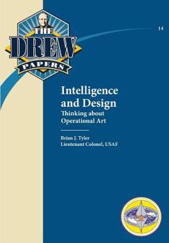 Paperback Intelligence and Design: Thinking about Operational Art Book