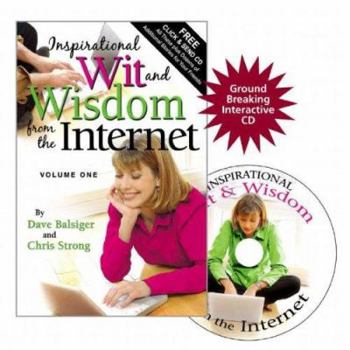 Paperback Inspirational Wit and Wisdom from the Internet, Volume One [With CDROM] Book