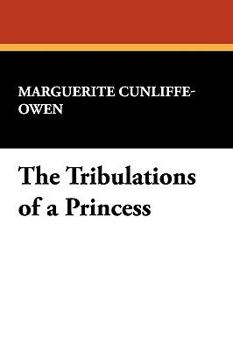 Paperback The Tribulations of a Princess Book