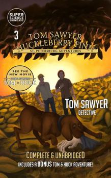 Paperback Tom Sawyer Detective: Tom & Huck: St. Petersburg Adventures (Super Science Showcase) (Complete & Unabridged): Illustrated Cover Book