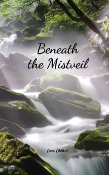 Beneath the Mistveil