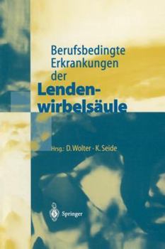 Paperback Berufsbedingte Erkrankungen Der Lendenwirbelsäule [German] Book