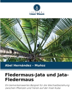 Fledermaus-Jata und Jata-Fledermaus