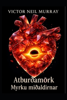 Atburðamörk: Myrku miðaldirnar (Event Horizon) (Icelandic Edition)