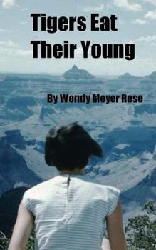 Tigers Eat Their Young