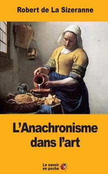 Paperback L'Anachronisme dans l'art [French] Book