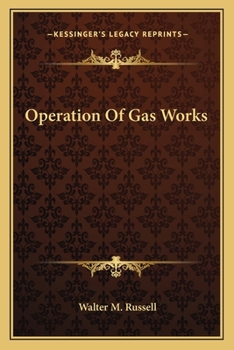 Operation Of Gas Works