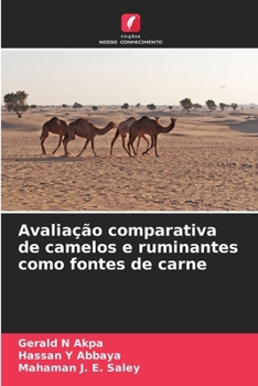 Paperback Avaliação comparativa de camelos e ruminantes como fontes de carne [Portuguese] Book