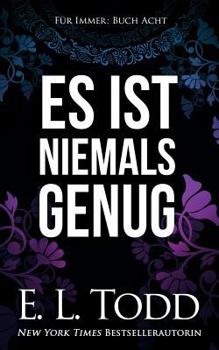 Paperback Es ist niemals genug [German] Book