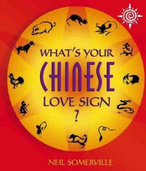 Paperback What's Your Chinese Love Sign?, Revised Book