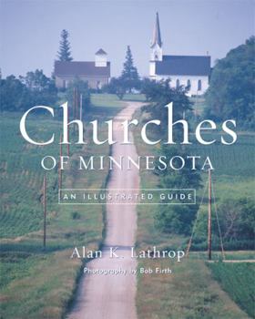 Paperback Churches of Minnesota: An Illustrated Guide Book