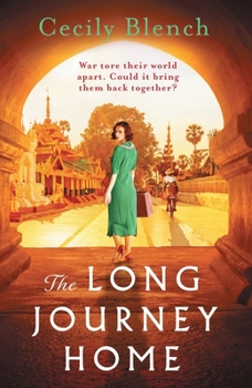 Paperback The Long Journey Home: A Powerful Story of Love and Redemption for Readers of Dinah Jefferies Book