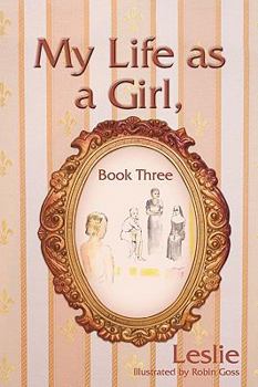 Paperback My Life as a Girl, Book Three Book