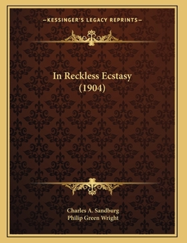 Paperback In Reckless Ecstasy (1904) Book