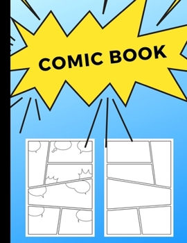 Paperback Comic Book: Art and Drawing Blank Comic Strips, Great Gift for Creative Kids - Blue Fade Book