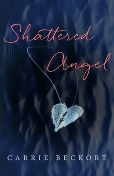 Paperback Shattered Angel Book