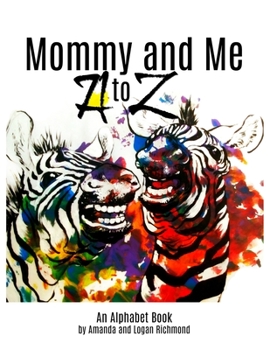 Paperback Mommy and Me, A to Z Alphabet Book
