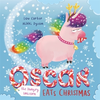 Hardcover Oscar the Hungry Unicorn Eats Christmas Book