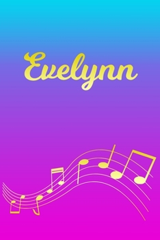 Paperback Evelynn: Sheet Music Note Manuscript Notebook Paper - Pink Blue Gold Personalized Letter E Initial Custom First Name Cover - Mu Book