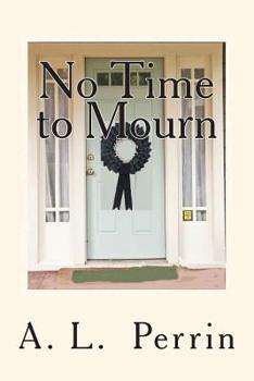 Paperback No Time to Mourn Book