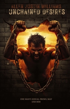 Unchained Desires