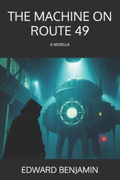 Paperback The Machine on Route 49 Book