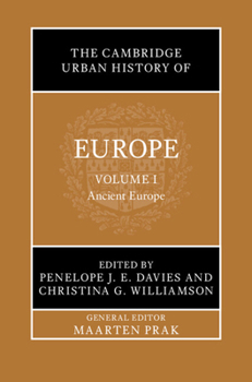 Hardcover The Cambridge Urban History of Europe: Volume 1, Ancient Europe Book