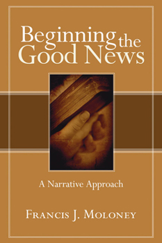 Paperback Beginning the Good News Book