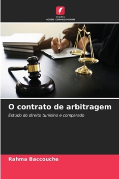Paperback O contrato de arbitragem [Portuguese] Book