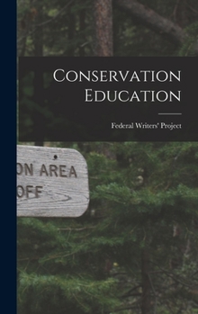 Hardcover Conservation Education [microform] Book