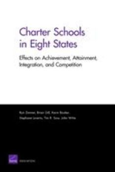 Paperback Charter Schools in Eight States: Effects on Achievement, Attainment, Integration, and Competition Book