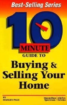 Paperback 10 Minute Guide to Buying and Selling Your Home Book