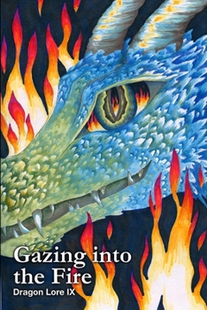 Paperback Dragon Lore IX - Gazing into the Fire Book