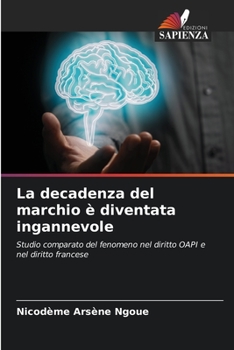 Paperback La decadenza del marchio è diventata ingannevole [Italian] Book