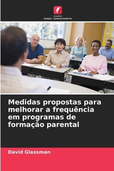 Paperback Medidas propostas para melhorar a frequência em programas de formação parental [Portuguese] Book