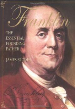 Hardcover Franklin: The Essential Founding Father Book