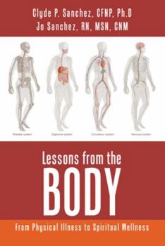 Paperback Lessons from the Body: From Physical Illness to Spiritual Wellness Book