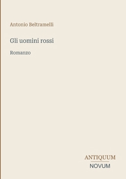 Paperback Gli uomini rossi: Romanzo [Italian] Book