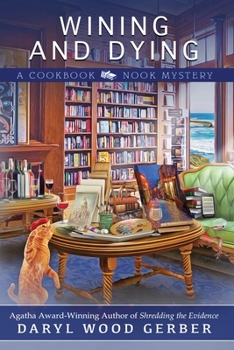Wining and Dying - Book #10 of the Cookbook Nook Mystery