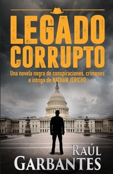 Legado Corrupto - Book #3 of the Detective Nathan Jericho