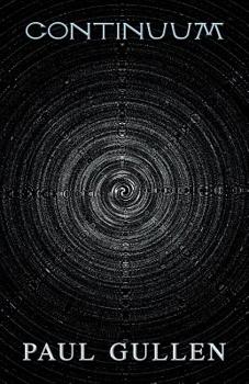 Paperback Continuum: Selected Poems of Paul Gullen Book