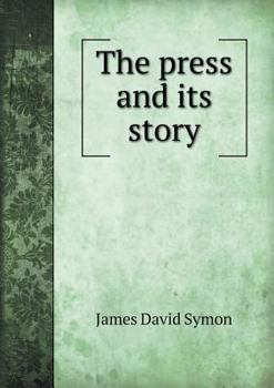 Paperback The press and its story Book
