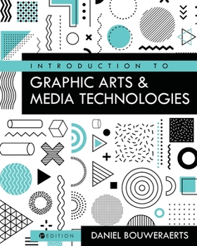 Paperback Introduction to Graphic Arts and Media Technologies Book