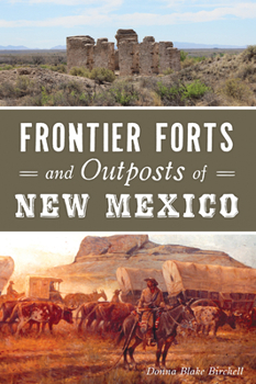 Paperback Frontier Forts and Outposts of New Mexico Book