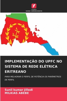 Paperback Implementação Do Upfc No Sistema de Rede Elétrica Eritreano [Portuguese] Book